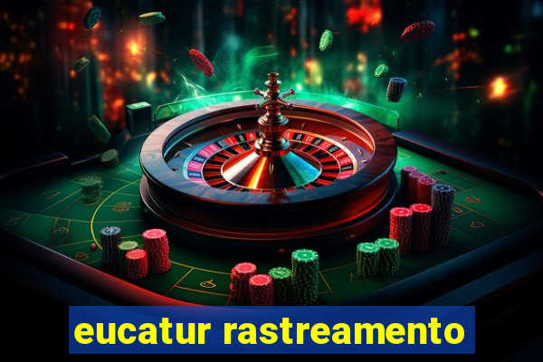 eucatur rastreamento